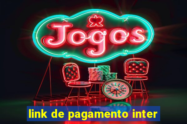 link de pagamento inter